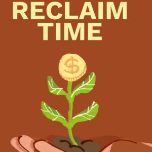 Reclaim Time
