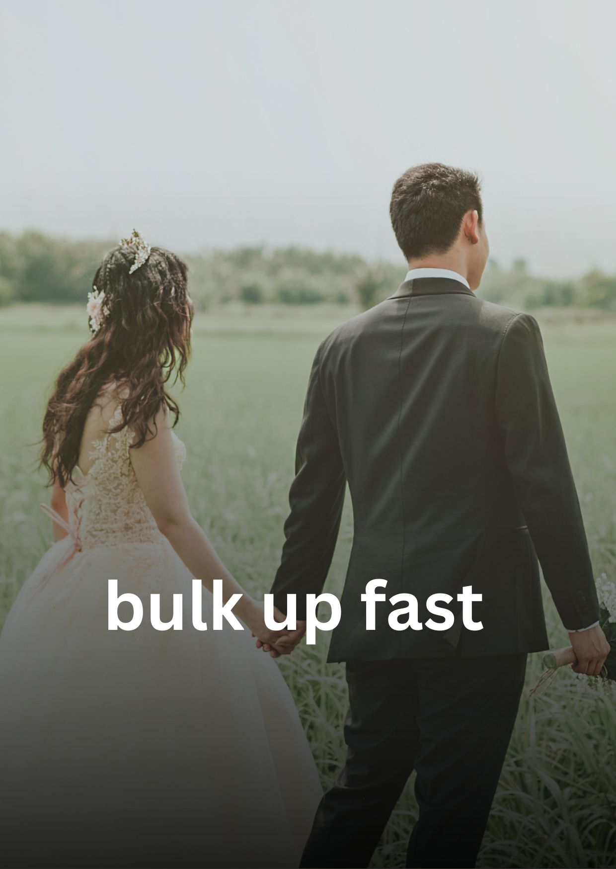 bulk up fast