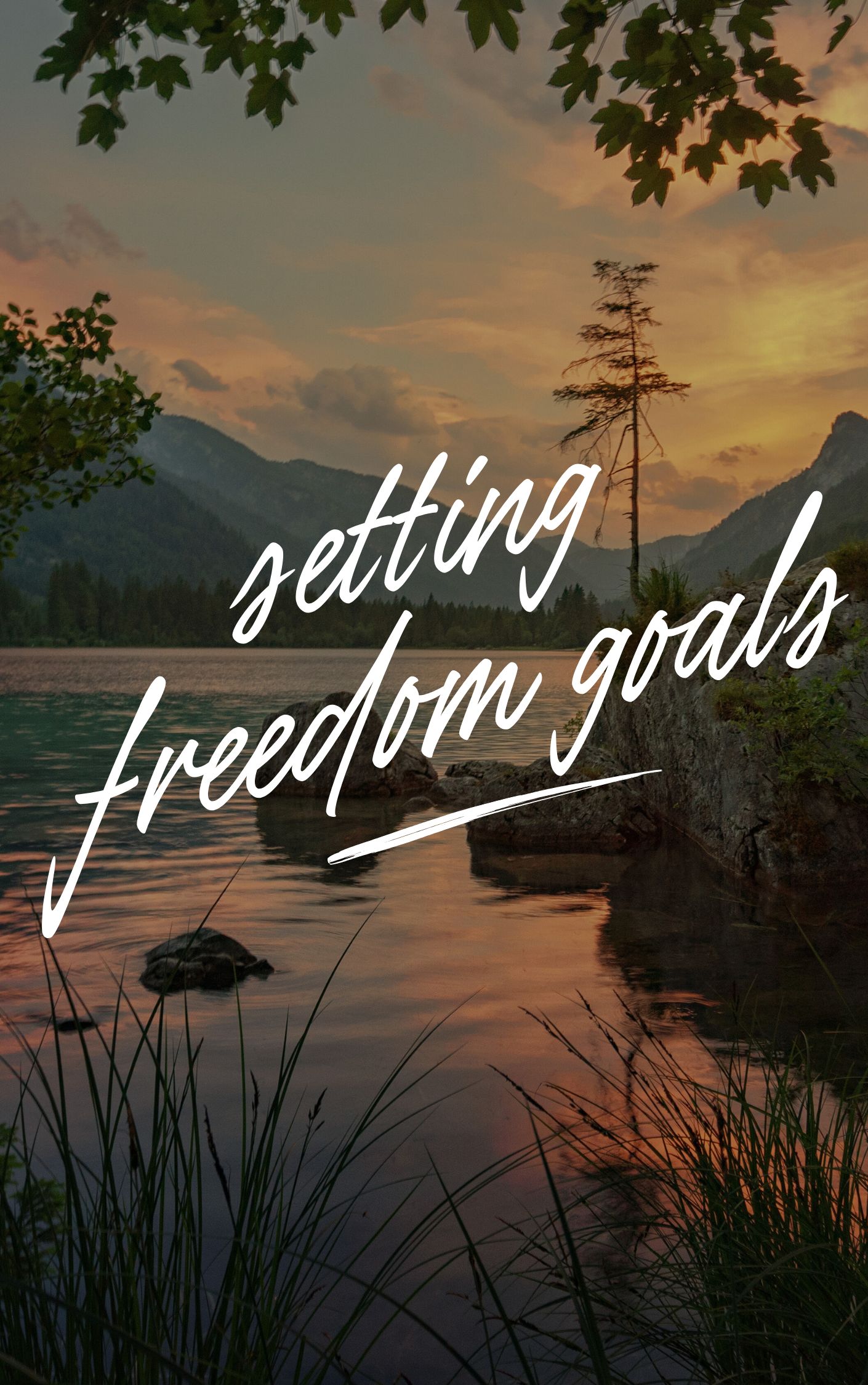 setting freedom goals